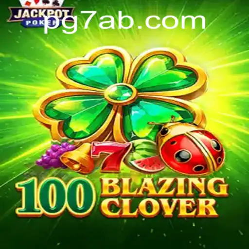 Explorando o Mundo Atraente de 100BlazingClover